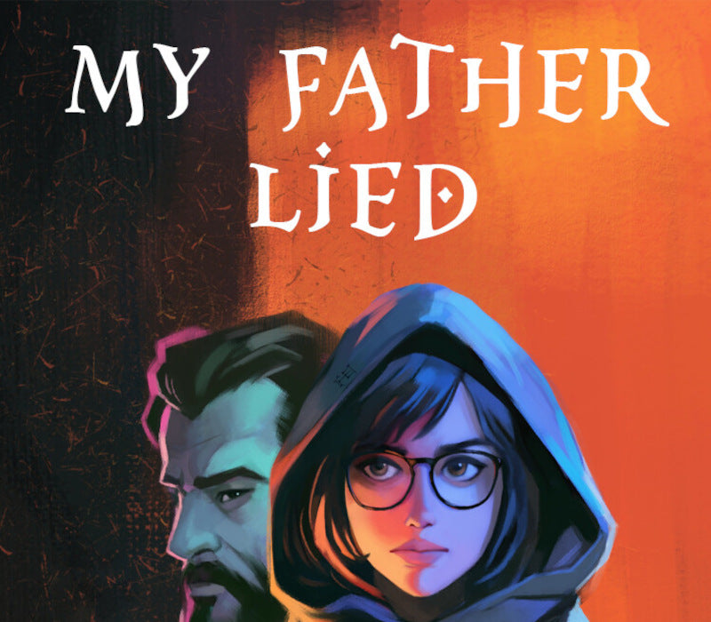 MY FATHER LIED