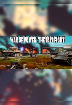 War of Power: The Last Fight Steam Key GLOBAL