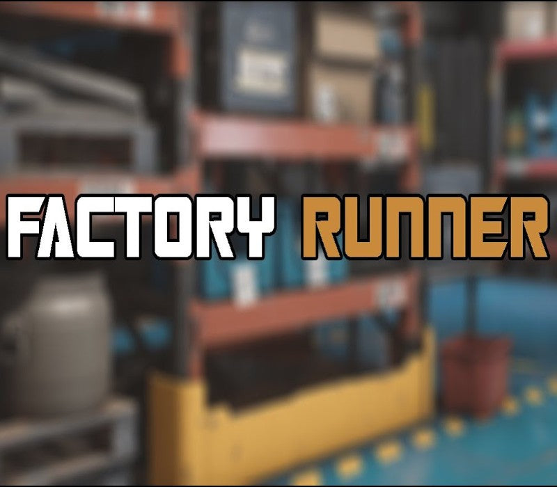 Factory Runner