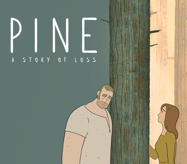 Pine: A Story of Loss