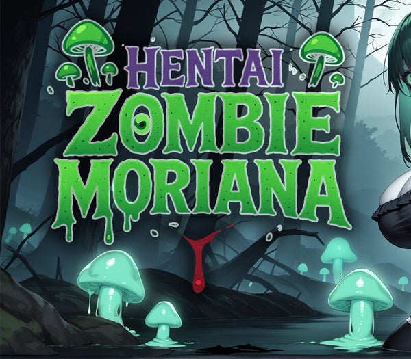 Hentai Zombie Moriana