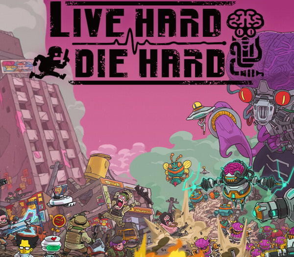 Live Hard, Die Hard
