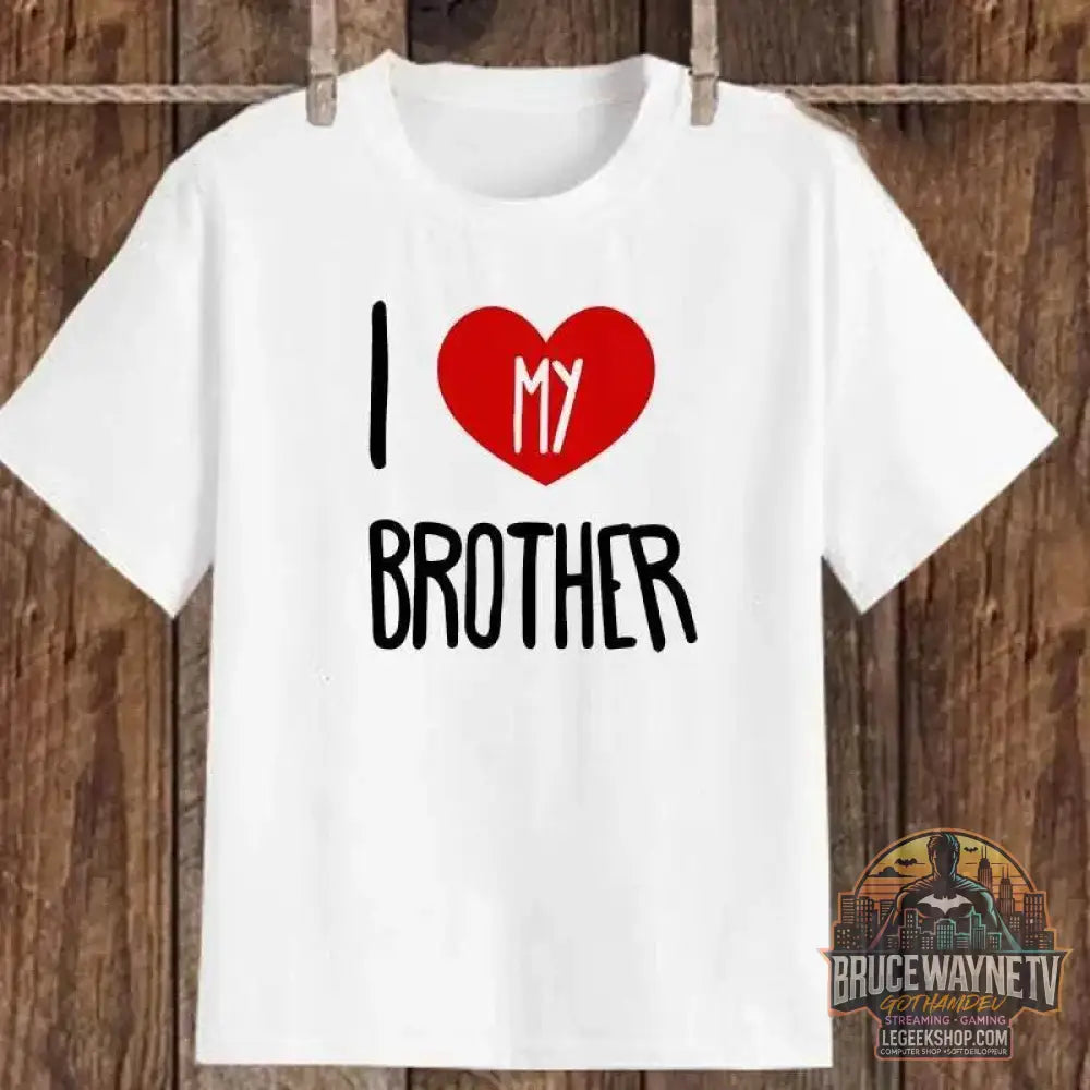👕 T-shirt Enfant "I ❤️ My..." – Fratrie Assortie | Déclarations d’Amour Frère/Sœur - Legeekshop