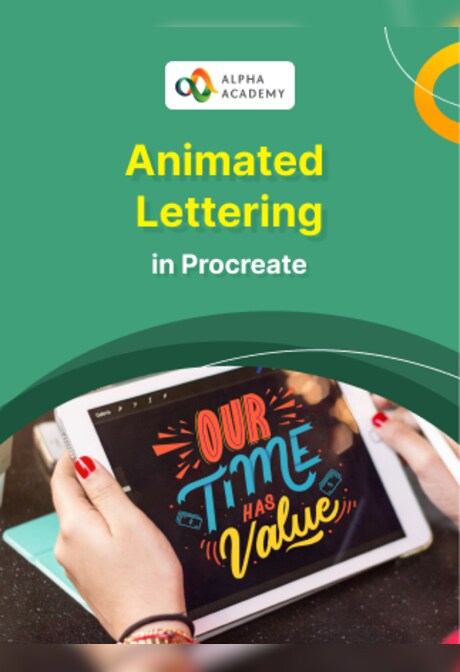 Animated Lettering in Procreate - Alpha Academy Key - GLOBAL