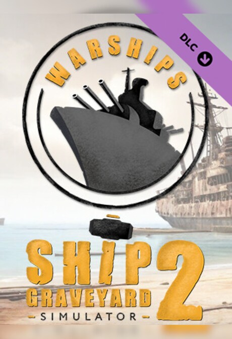 Ship Graveyard Simulator 2 - Warships DLC (PC) - Steam Gift - EUROPE