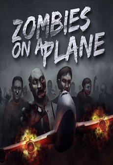 Zombies On A Plane Steam Key GLOBAL