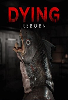 DYING: Reborn Steam Key GLOBAL