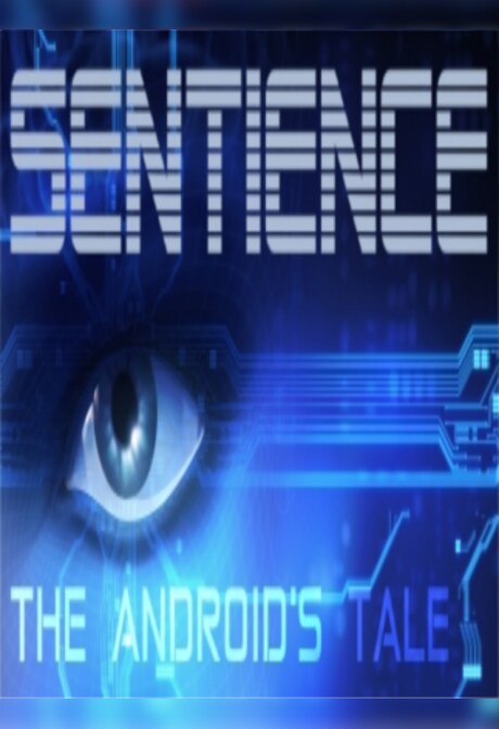 Sentience: The Android's Tale Steam Key GLOBAL
