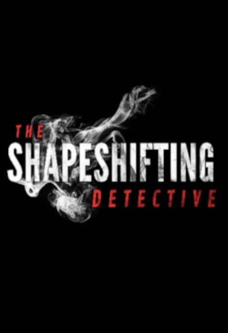 The Shapeshifting Detective (PC) - Steam Key - EUROPE
