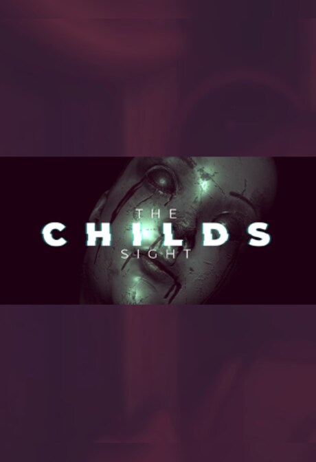 The Childs Sight Steam Key GLOBAL