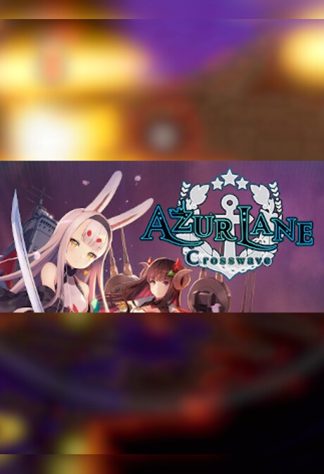 Azur Lane: Crosswave - Steam Key - GLOBAL
