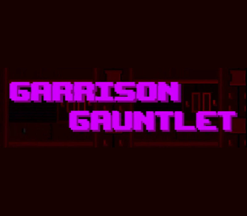 Garrison Gauntlet