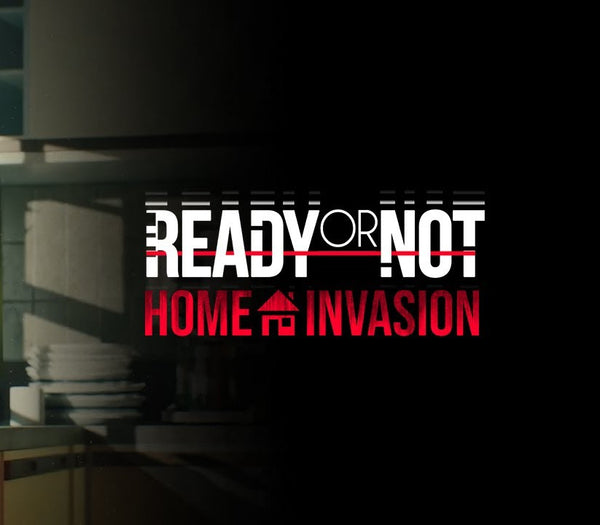 Ready or Not - Home Invasion DLC