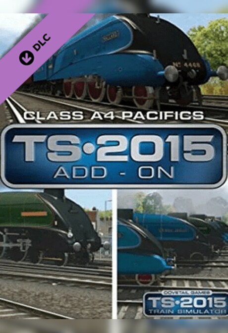 Train Simulator: Class A4 Pacifics Loco Steam Key GLOBAL
