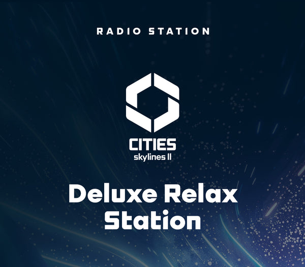 Cities: Skylines II - Deluxe Relax Station DLC
