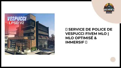 🚔 Service de police de Vespucci FiveM MLO |… — mod fivem, vue 8, LeGeekShop