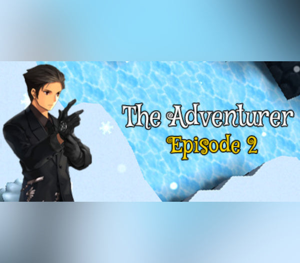 The Adventurer - Episode 2: New Dreams
