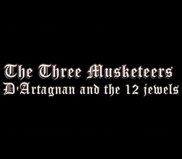 The Three Musketeers: D'Artagnan & the 12 Jewels
